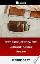 Pere Riche, Pere Pauvre De Robert T Kiyosaki Resume