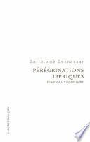 Pérégrinations ibériques