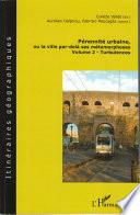 Pérennité urbaine, ou la ville par-delà ses métamorphoses