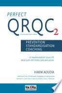Perfect QRQC vol. 2 - Prévention, standardisation, coaching
