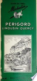 Périgord, Limousin, Quercy