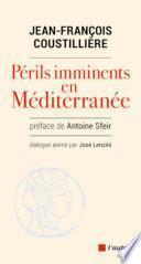 PERILS IMMINENTS EN MEDITERRANEE