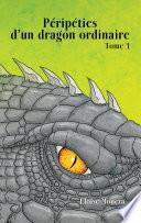 Péripéties d'un dragon ordinaire I