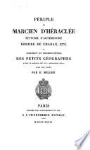 Periple, epitome d'Artemidore, Isidore de Charax (etc.) ou supplement aux dernieres editions ... avec une carte par E. Miller