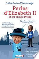 Perles d’Elizabeth II et du prince Philip