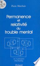 Permanence et relativité du trouble mental