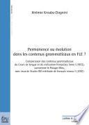 Permanence ou évolution dans les contenus grammaticaux en FLE ?