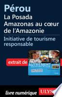 Pérou : la Posada Amazonas au coeur de l Amazonie