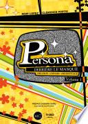 Persona Derrière le masque