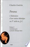 Persona: Théorisation cicéronienne de la persona oratoire