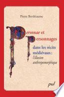 Personae et personnages dans les récits médiévaux