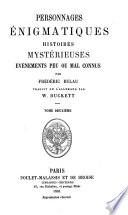 Personnages énigmatiques, histoires mystérieuses, événements peu ou mal connus