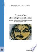 Personnalités et psychophysiopathologie