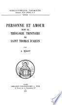Personne et amour dans la théologie trinitaire de Saint Thomas d'Aquin