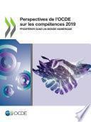Perspectives de l'OCDE sur les compétences 2019 Prospérer dans un monde numérique