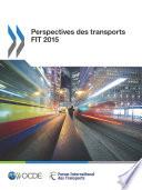 Perspectives des transports FIT 2015