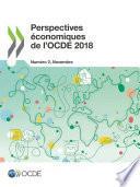 Perspectives économiques de l'OCDE, Volume 2018 Numéro 2