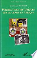 Perspectives historiques sur le genre en Afrique