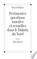 Pertinentes Questions morales et sexuelles dans le Dakota du Nord