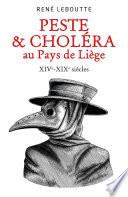 Peste & Choléra au Pays de Liège