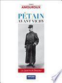 Pétain avant Vichy