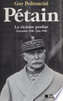 Pétain : la victoire perdue (1919-1940)