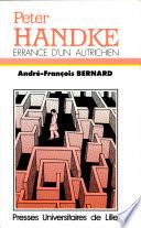 Peter Handke : Errance d'un autrichien