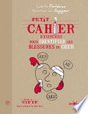 Petit cahier d'exercices pour identifier les blessures du cœur