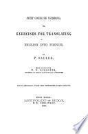 Petit cours de versions; or, Exercises for translating English into French