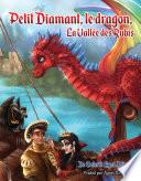 Petit Diamant, le dragon, la Vallée des Rubis