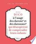 Petit dico à l'usage des darons et des daronnes qui désespèrent de ne pas comprendre leurs ados