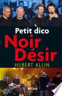 Petit dico Noir Désir