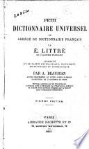 Petit dictionnaire universel, ou: Abrégé du dictionnaire français