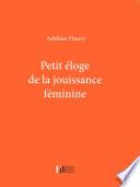 Petit éloge de la jouissance féminine