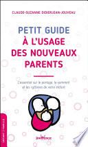 Petit guide à l'usage des nouveaux parents
