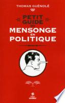 Petit guide du mensonge en politique
