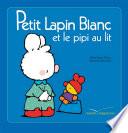 Petit Lapin Blanc et le pipi au lit