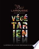 Petit Larousse Végétarien Collector