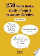 Petit Livre - 250 bons mots, traits d'esprit et autres facéties