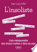 Petit livre de - L'Insoliste - Liste indispensable des choses inutiles à faire (ou pas)