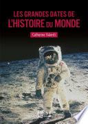 Petit livre de - Les grandes dates de l'Histoire du monde NE