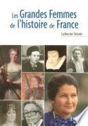 Petit livre de - Les grandes femmes de l'histoire de France