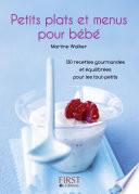 Petit livre de - Petits plats et menus pour bébé