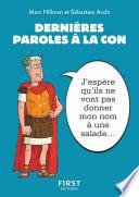 Petit livre - Dernières paroles à la con
