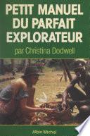 Petit manuel du parfait explorateur