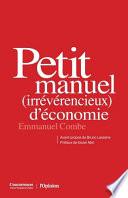 Petit manuel (irrévérencieux) d'économie