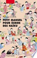 Petit manuel pour écrire des haïku