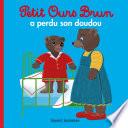 Petit Ours Brun à perdu son doudou