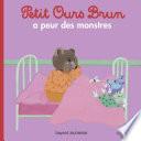 Petit Ours Brun a peur des monstres