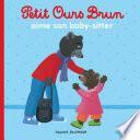 Petit Ours Brun aime son baby sitter
